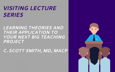 LEARNING THEORIES AND THEIR APPLICATION TO YOUR NEXT BIG TEACHING PROJECT