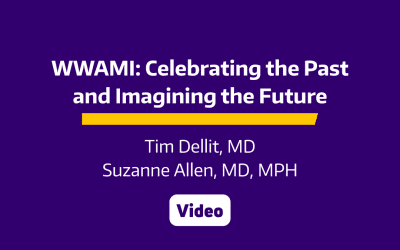 Grand Rounds: WWAMI Celebrating the Past and Imagining the Future