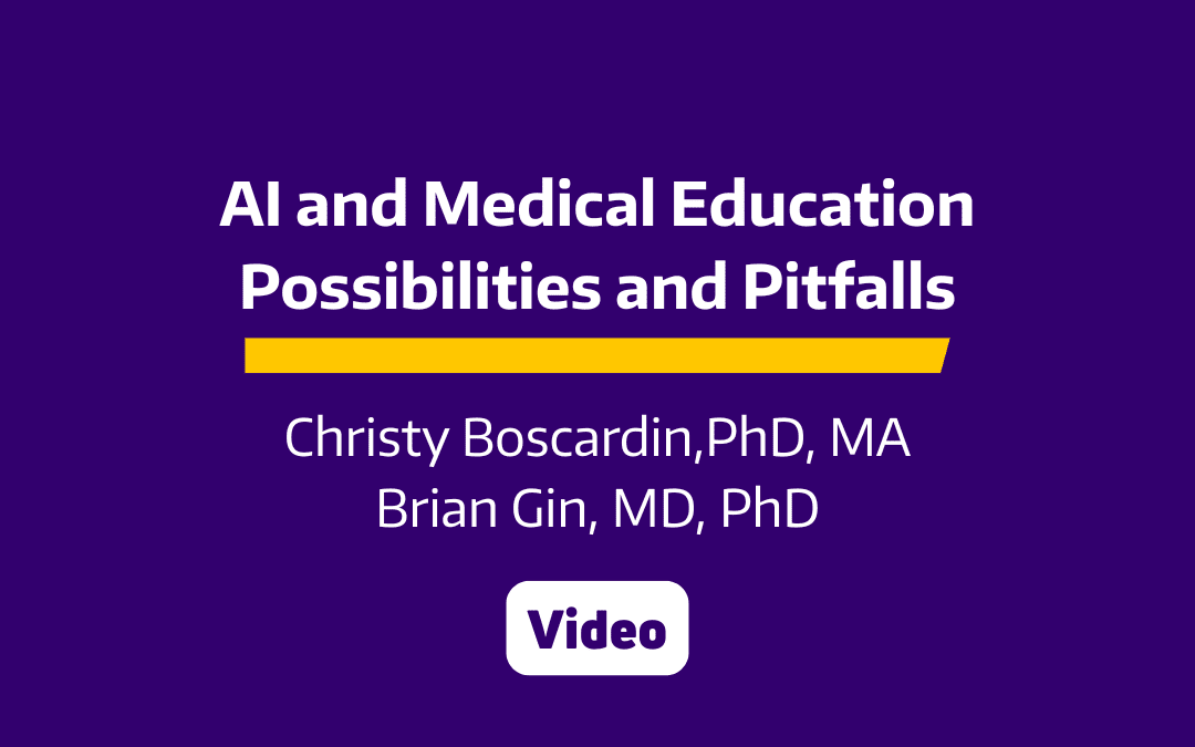 Grand Rounds: AI and Medical Education
