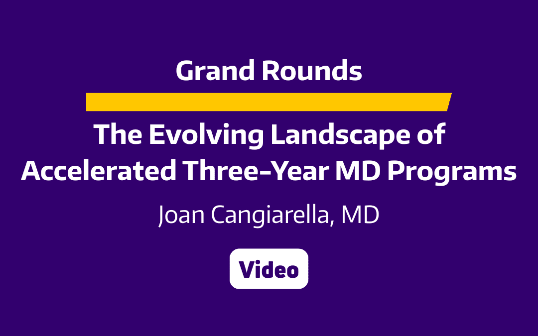 Grand Rounds: The Evolving Landscape of Accelerated MD Programs