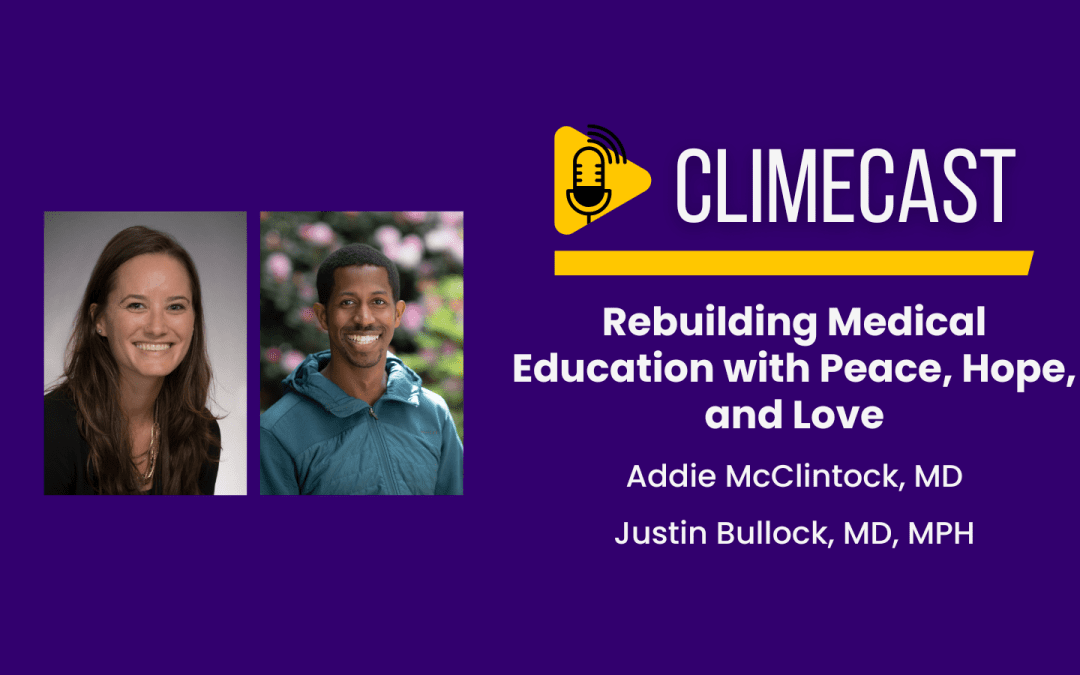 Rebuilding Medical Education with Peace, Hope, and Love
